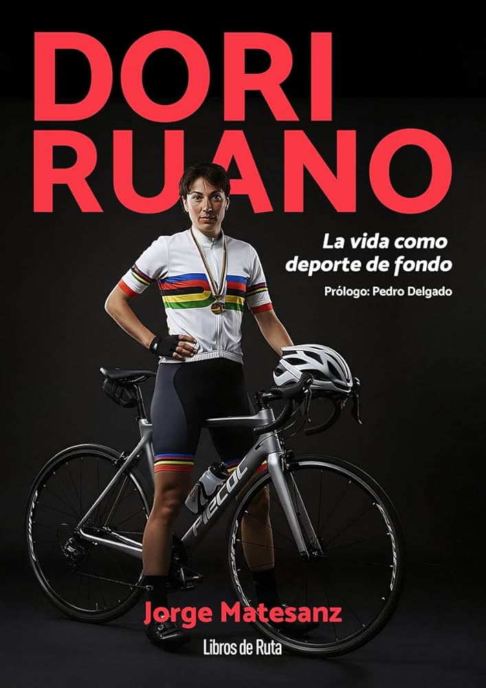 Dori Ruano: la vida como deporte de fondo